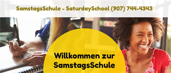 SamstagsSchule - SaturdaySchool (907) 744-4343
