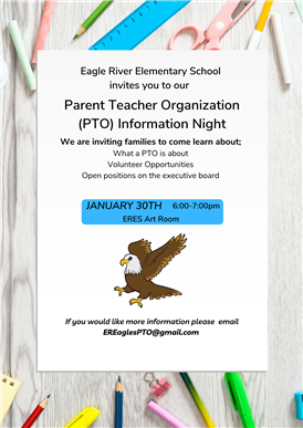ERES PTO Info Night, January 30th at 6pm to 7pm in art room